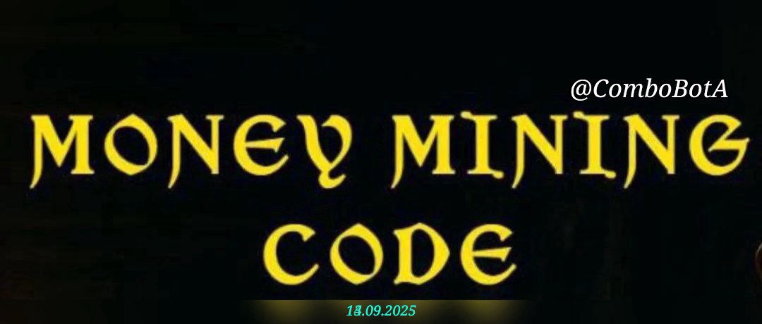 изображение для 🟢 #MoneyMining Код 14.09